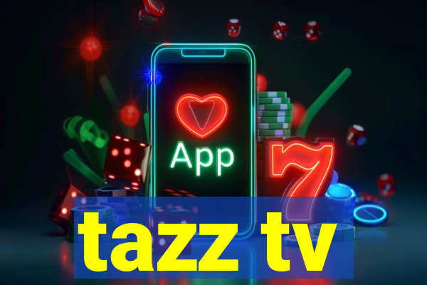 tazz tv